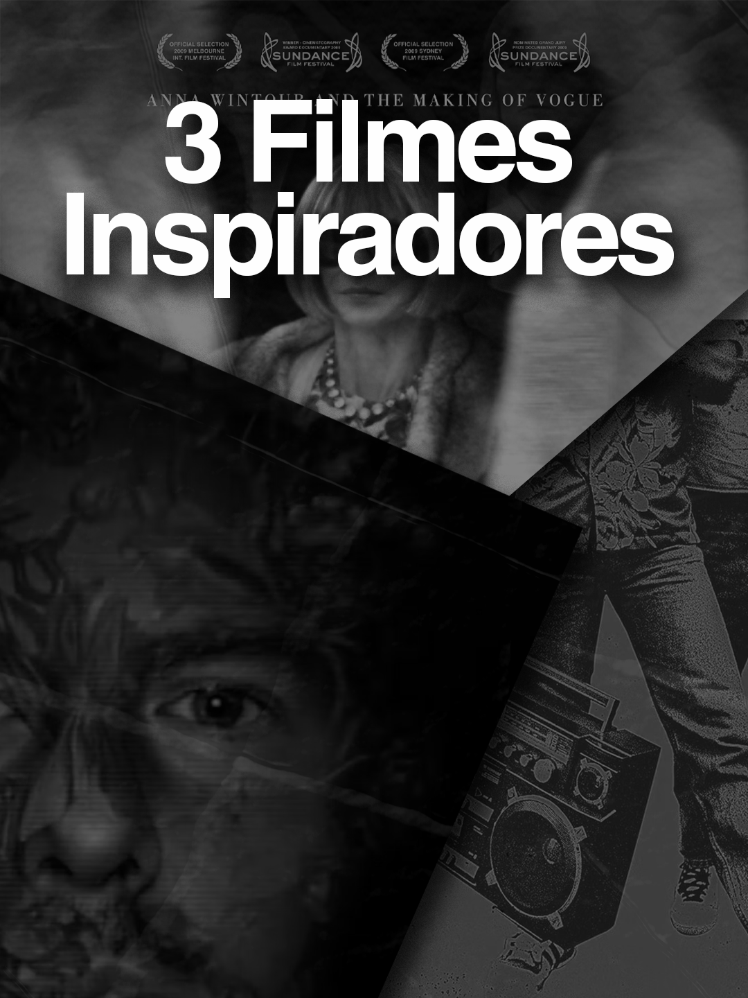 3 Filmes Inspiradores